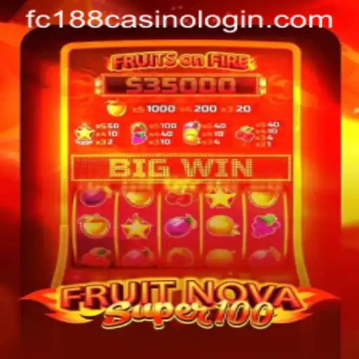 Exploring FruitNovaSuper100: An Exciting Game at FC188 Casino