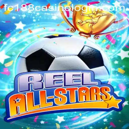 Exploring the Thrilling World of ReelAllStars at FC188 Casino